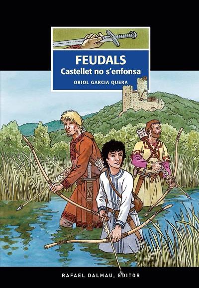 Feudals : Castellet no s'enfonsa | 9788423208852 | Oriol Garcia Quera