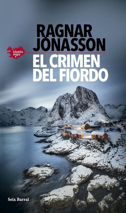 El crimen del fiordo (Islandia negra; 6) | 9788432243981 | Ragnar Jónasson