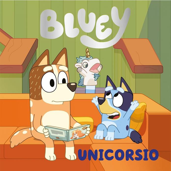 Bluey : Unicorsio | 9788448867874