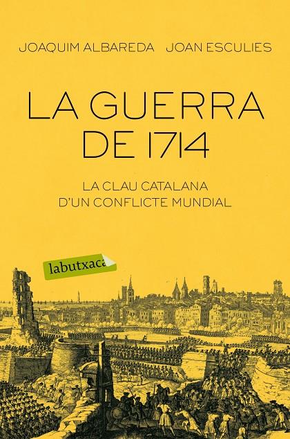 La guerra de 1714 | 9788416334674 | Joaquim Albareda ; Joan Esculies