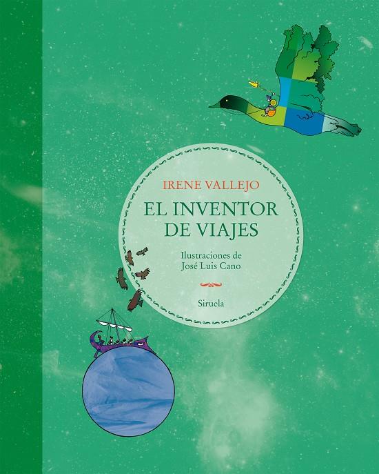 El inventor de viajes | 9788410183346 | Irene Vallejo ; José Luis Cano