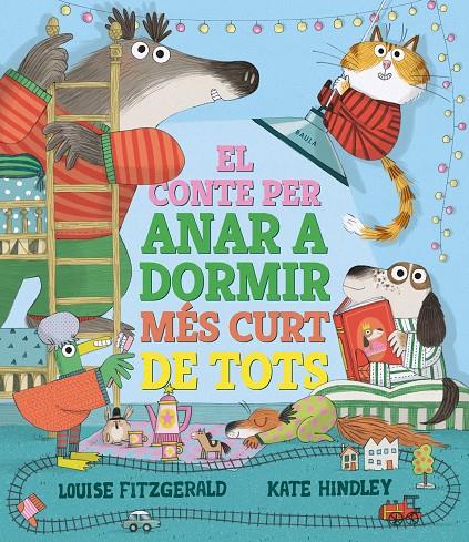 El conte per anar a dormir més curt de tots | 9788447950690 | Louise Fitzgerald ; Kate Hindley