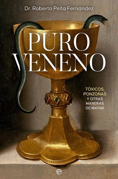 Puro veneno | 9788413845500 | Roberto Pelta Fernández