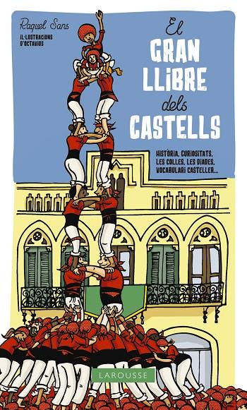 El gran llibre dels castells | 9788417273507 | Raquel Sans Guerra ; Octavi Torné Bacaria