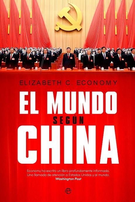 El mundo según China | 9788413845173 | Elizabeth C. Economy