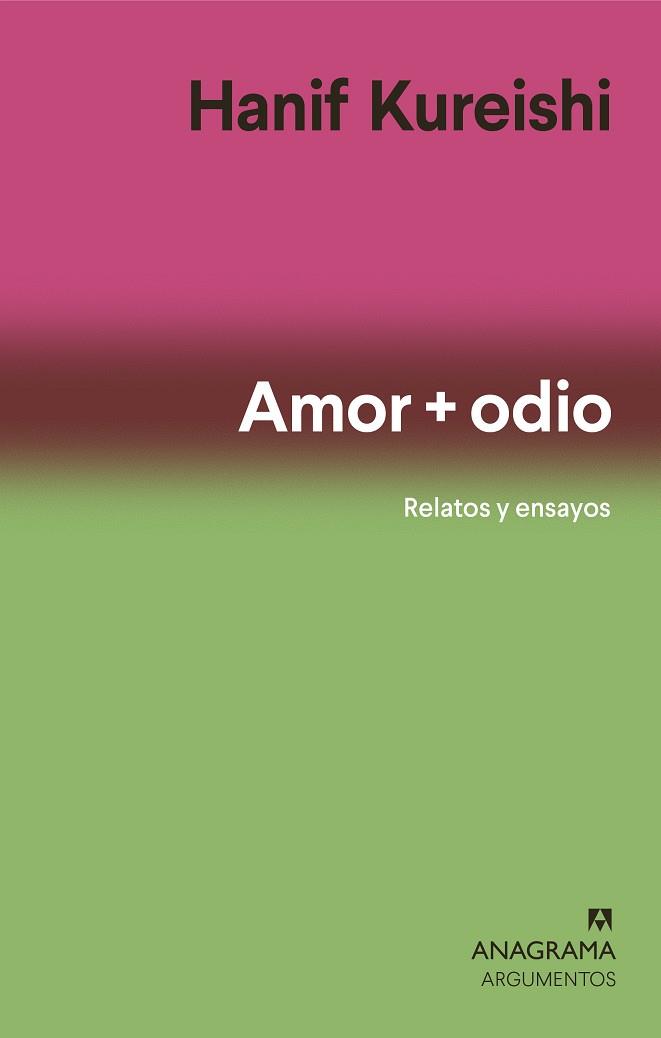 Amor + odio : relatos y ensayos | 9788433964762 | Hanif Kureishi