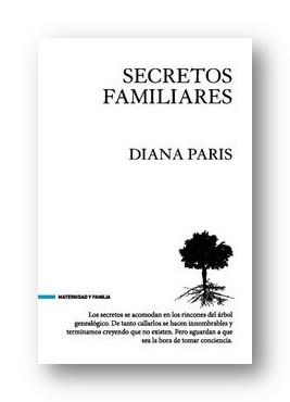 Secretos familiares | 9788494426834 | Diana Paris