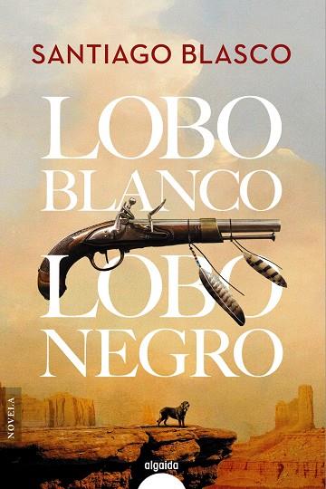 Lobo blanco, lobo negro | 9788491897903 | Santiago Blasco