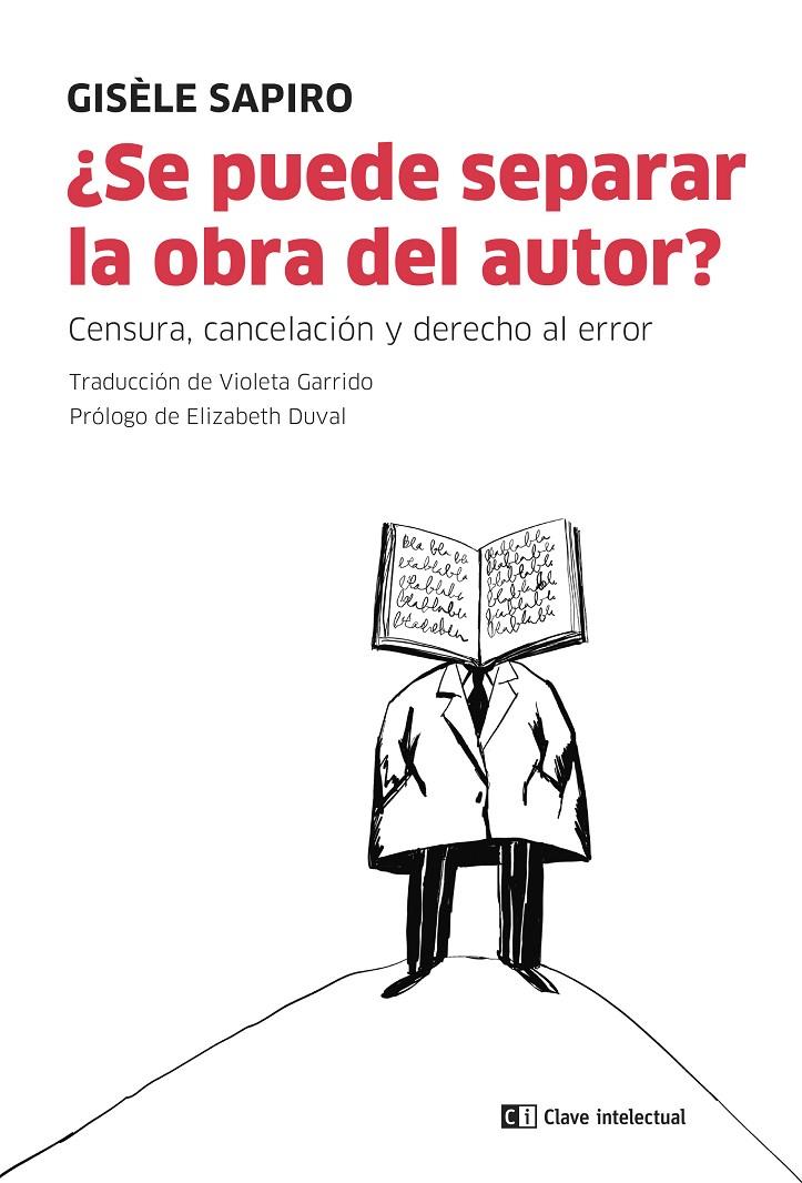 ¿Se puede separar la obra del autor? | 9788412328578 | Gisèle Sapiro