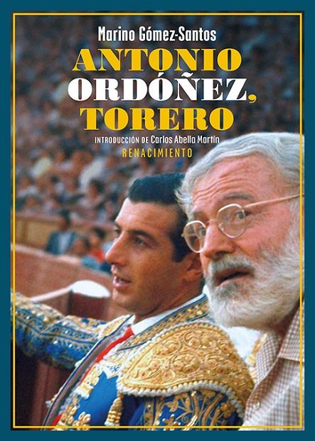 Antonio Ordóñez, torero | 9788419791030 | Marino Gómez-Santos