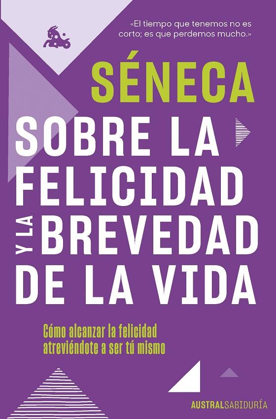 Sobre la felicidad y la brevedad de la vida | 9788467066845 | Séneca