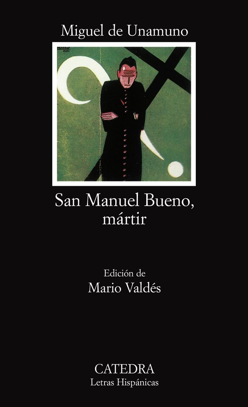 San Manuel Bueno, mártir | 9788437601854 | Miguel de Unamuno