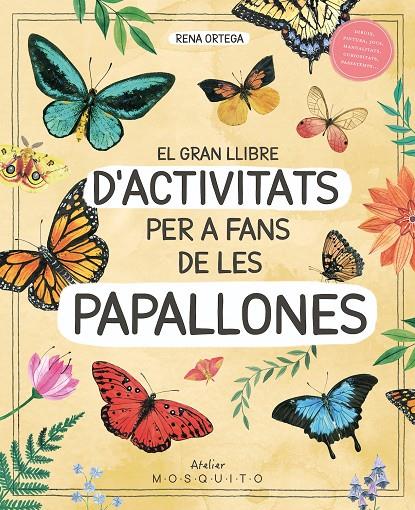 El gran llibre d'activitats per a fans de les papallones | 9788419095633 | Rena Ortega