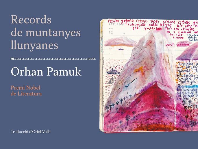 Records de muntanyes llunyanes | 9788417353513 | Orhan Pamuk