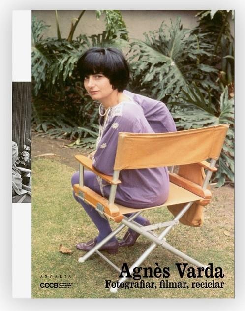 Agnès Varda : fotografiar, filmar, reciclar | 9788412745740