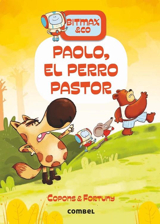 Paolo, el perro pastor | 9788491016649 | Jaume Copons ; Liliana Fortuny