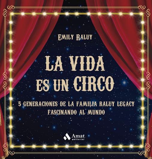 La vida es un circo | 9788419341594 | Emily Raluy