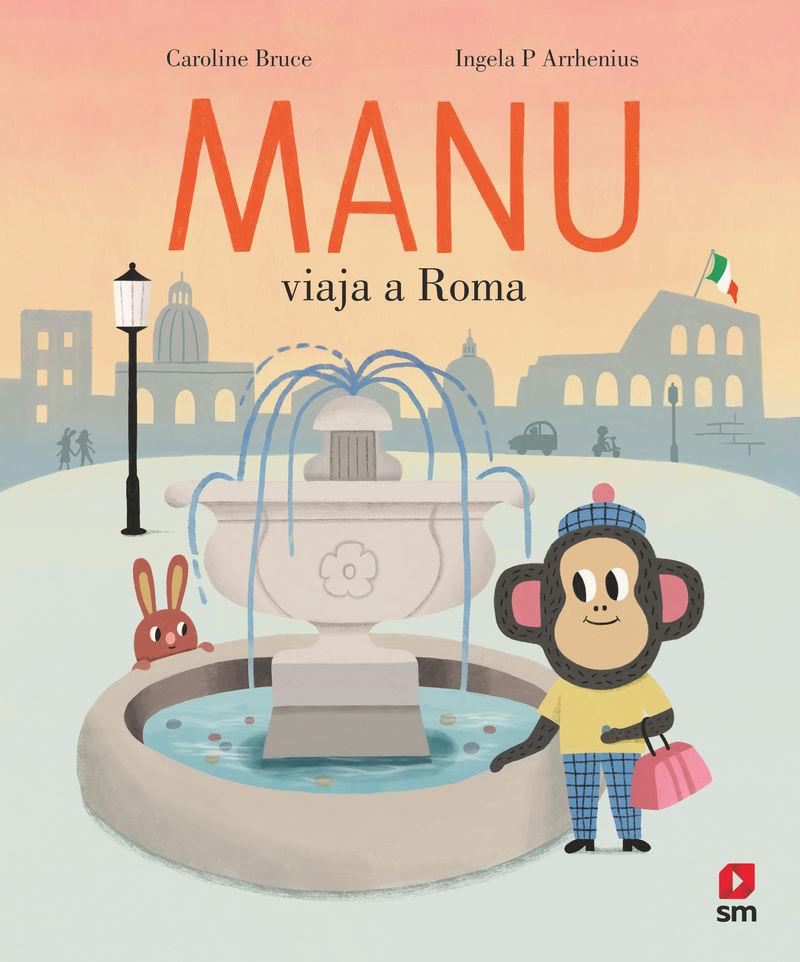 Manu viaja a Roma | 9788411828505 | Caroline Bruce ; Ingela P. Arrhenius