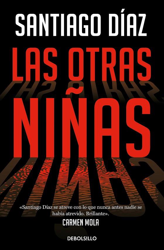 Las otras niñas (Indira Ramos; 2) | 9788466373197 | Santiago Díaz