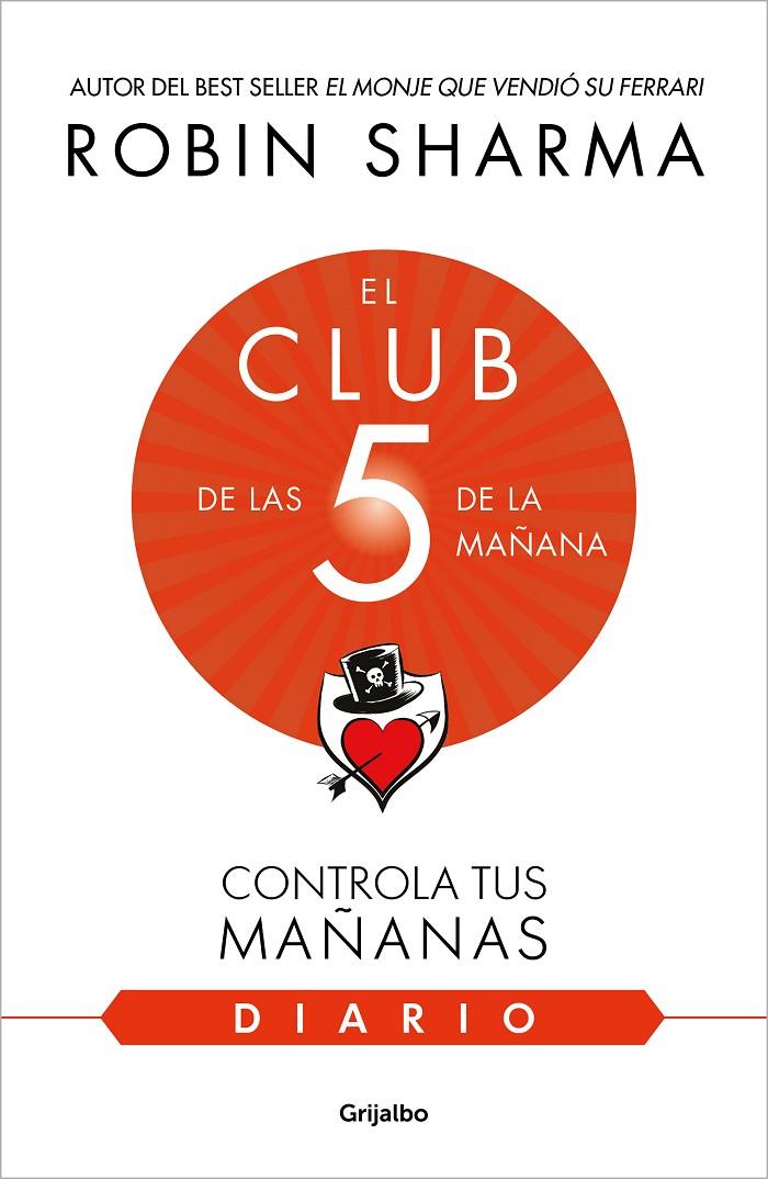 El Club de las 5 de la mañana : diario | 9788425362347 | Robin Sharma