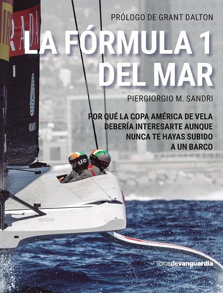 La Fórmula 1 del mar | 9788418604379 | Piergiorgio M. Sandri