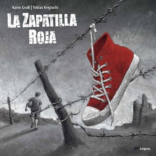 La zapatilla roja | 9788496646988 | Karin Gruss ; Tobias Krejtschi