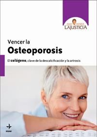 Vencer la osteoporosis | 9788441427020 | Ana María Lajusticia