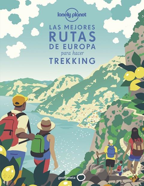 Las mejores rutas de Europa para hacer trekking | 9788408241843