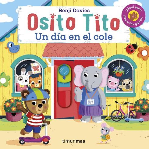 Osito Tito : Un día en el cole | 9788408267324 | Benji Davies