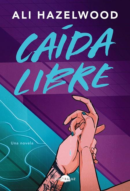 Caída libre | 9788419822543 | Ali Hazelwood