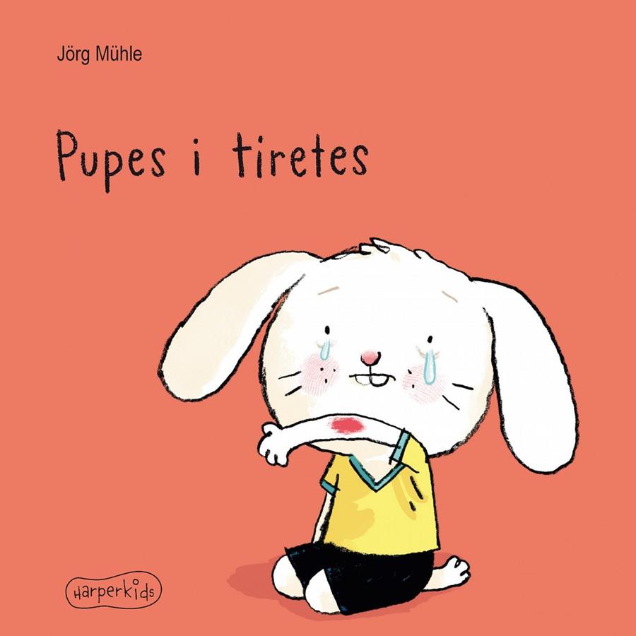 Pupes i tiretes | 9788417222697 | Jörg Mülhe