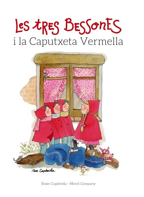 Les tres bessones i la Caputxeta Vermella | 9788415695677 | Roser Capdevila ; Mercè Company