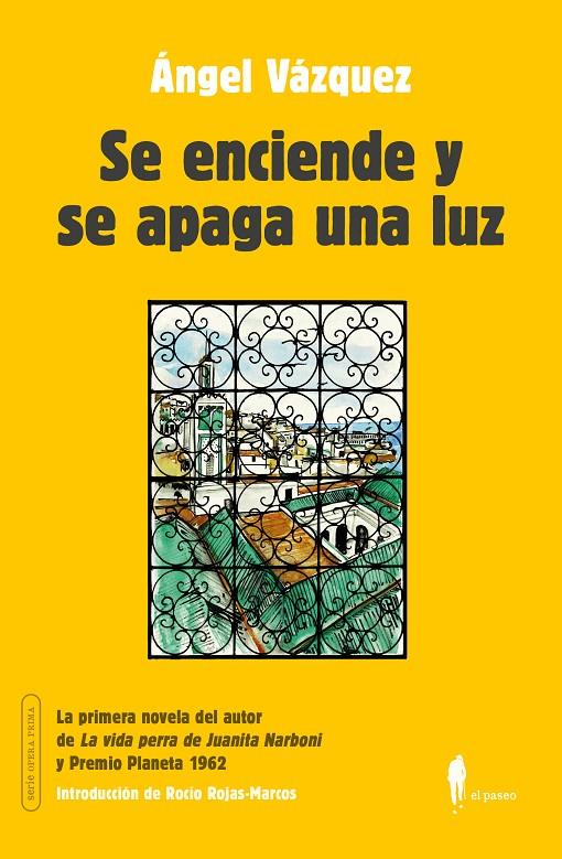 Se enciende y se apaga una luz | 9788419188458 | Ángel Vázquez