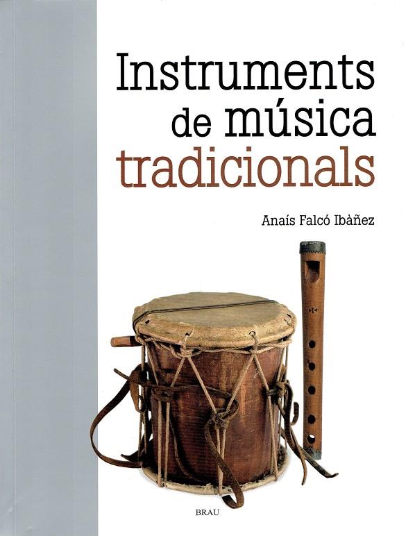 Els instruments de música tradicionals | 9788418096396 | Anaís Falcó Ibàñez