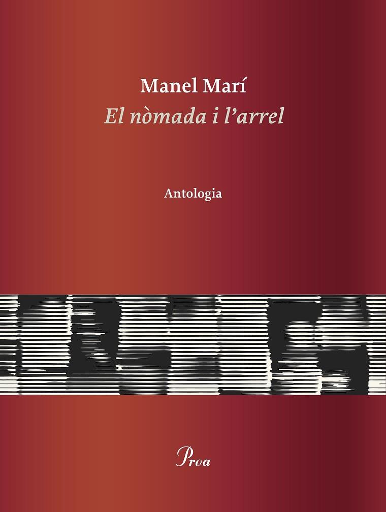 El nòmada i l'arrel | 9788475889085 | Manel marí