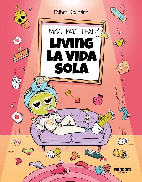 Living la vida sola | 9788418040436 | Miss Pad Thai (Esther González)