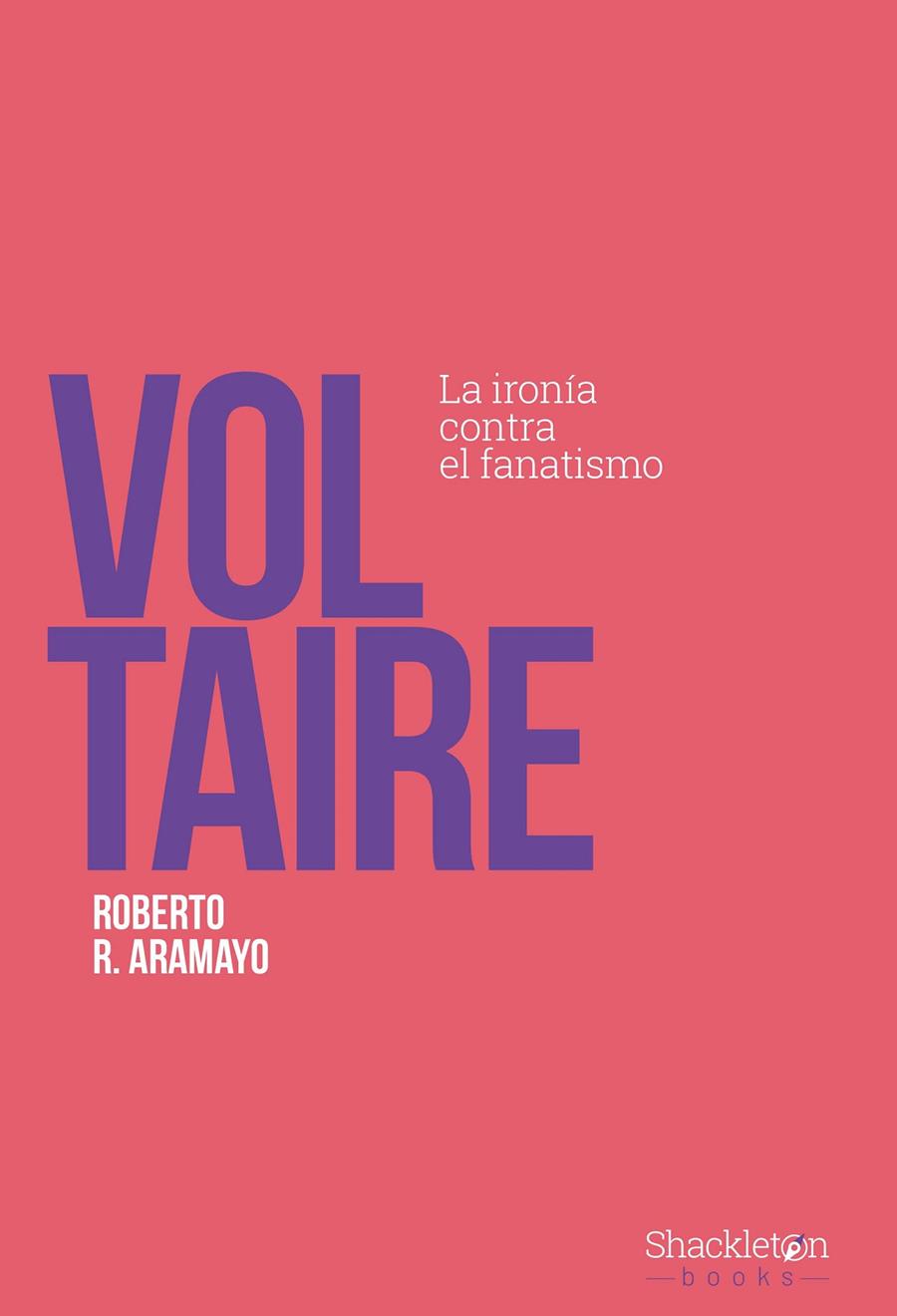 Voltaire | 9788413611631 | Roberto R. Aramayo