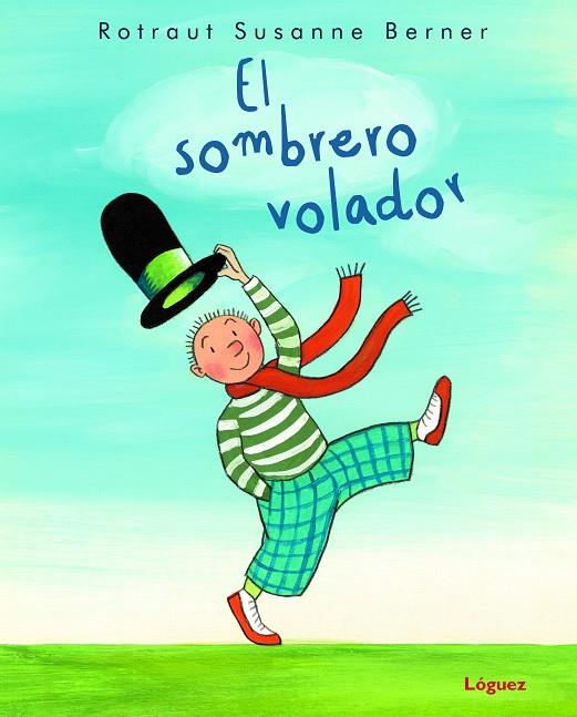 El sombrero volador | 9788412311624 | Rotraut Susanne Berner