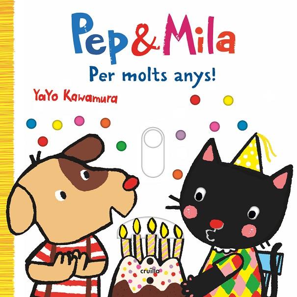 Pep & Mila : Per molts anys! | 9788466155755 | Yayo Kawamura