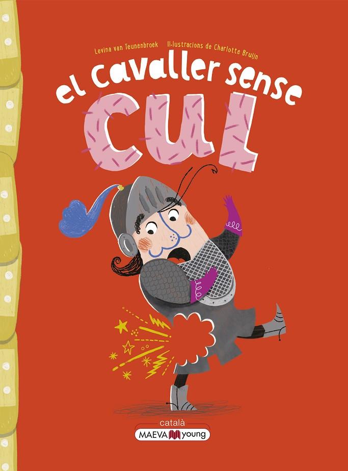 El cavaller sense cul | 9788419110442 | Levina van Teunenbroek ; Charlotte Brujin