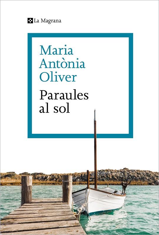 Paraules al sol | 9788419013286 | Maria Antònia Oliver