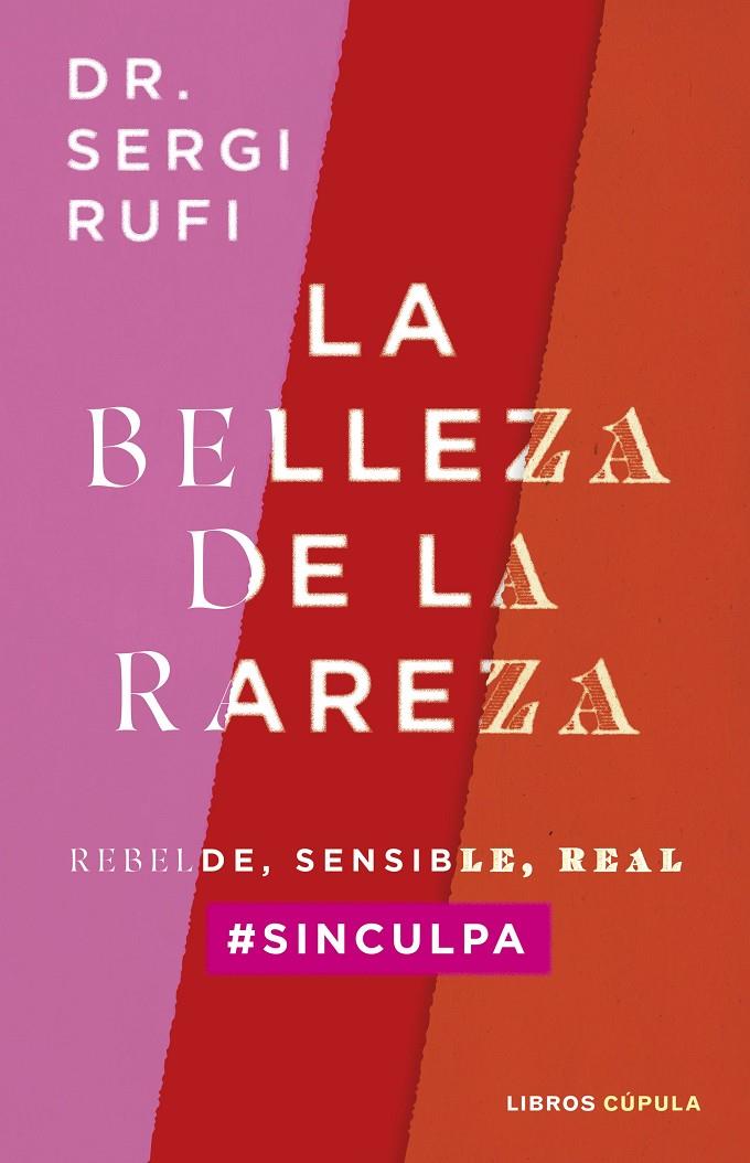 La belleza de la rareza | 9788448040574 | Sergi Rufi