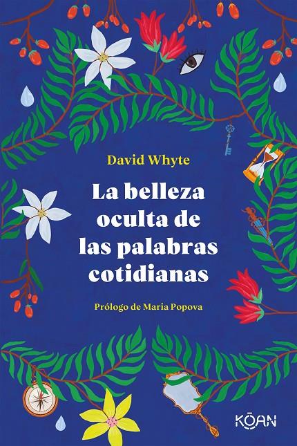 La belleza oculta de las palabras cotidianas | 9788418223303 | David Whyte