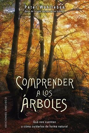 Comprender a los árboles | 9788491114352 | Peter Wohlleben