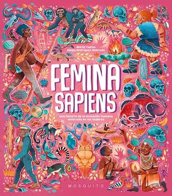 Femina sapiens (castellà) | 9788419095664 | Marta Yustos ; Diego Rodríguez Robredo