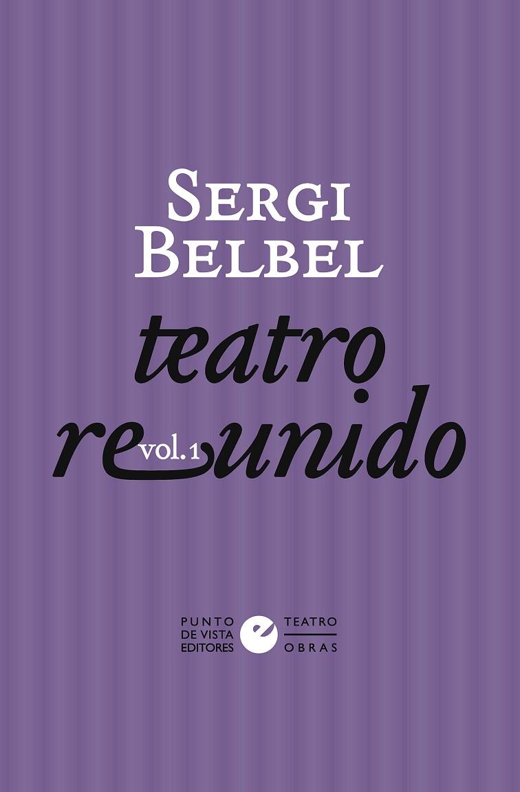 Teatro reunido 1 | 9788418322358 | Sergi Belbel