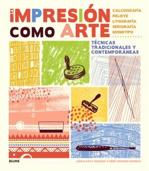 Impresión como arte | 9788410268203 | Ann d'?Arcy Hughes ;  Hebe Vernon-Morris