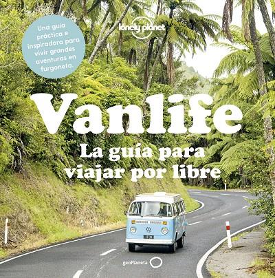 Vanlife : La guía para viajar por libre | 9788408204503