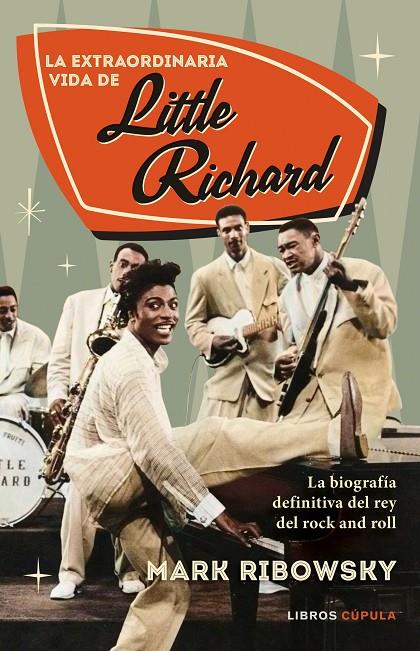 La extraordinaria vida de Little Richard | 9788448033859 | Mark Ribowsky