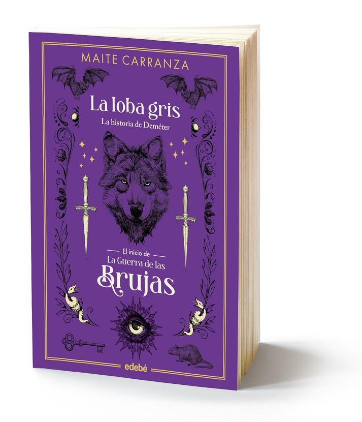 La loba gris : la historia de Deméter (La guerra de las brujas.  Precuela) | 9788468358536 | Maite Carranza